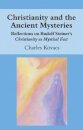 Christianity and the Ancient Mysteries