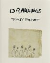 Tony Feher: Drawings