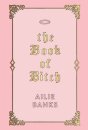 The Book of Bitch