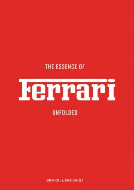 The Essence of Ferrari