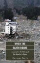 When the Earth Roars