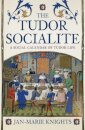 The Tudor Socialite