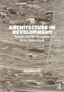 Architecture in Development