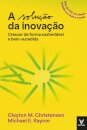 A Solução Da Inovação