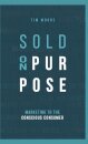 Sold On Purpose