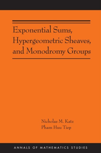 Exponential Sums, Hypergeometric Sheaves, and Monodromy Groups