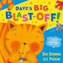 Dave’s Big Blast-Off!