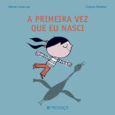 A Primeira Vez Que Eu Nasci