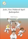 Judo, Een Pakkend Spel! - Judospelen