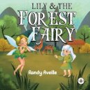 Lily & the Forest Fairy