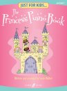 Just For Kids... The Princess Piano Book