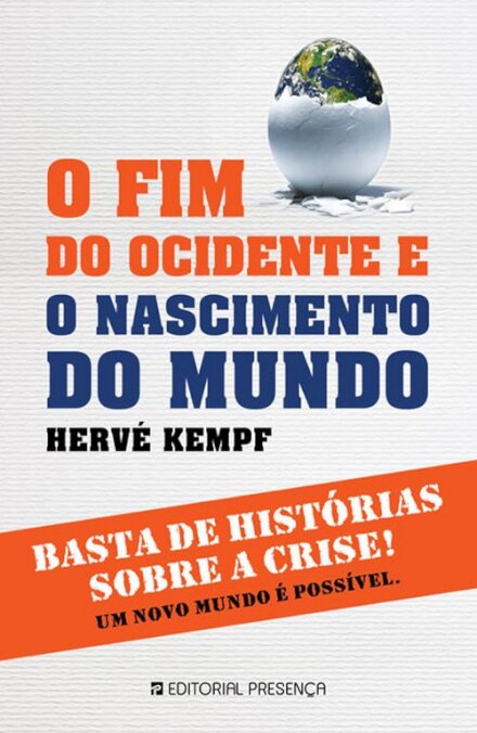 O Fim do Ocidente e o Nascimento do Mundo