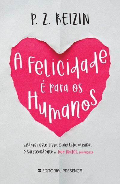 A Felicidade É Para Os Humanos