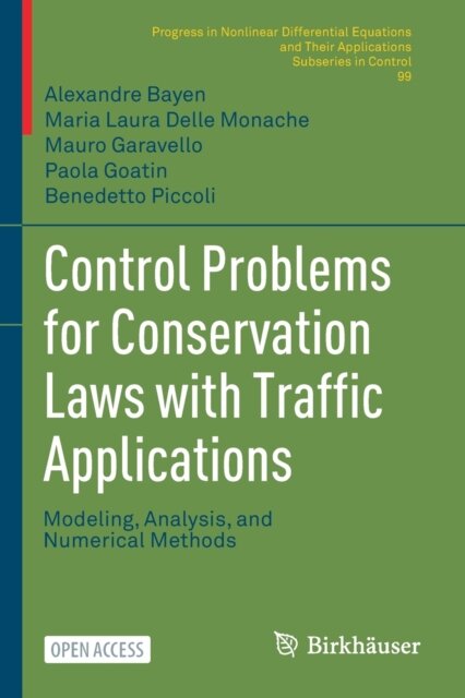 Control Problems for Conservation Laws with Traffic Applications