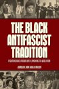 The Black Antifascist Tradition