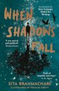 When Shadows Fall