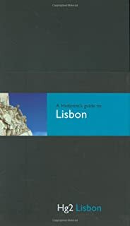 Hg2: A Hedonist'S Guide To Lisbon