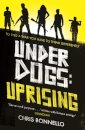 Underdogs: Uprising