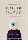 Competing Spectacles