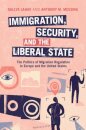Immigration, Security, and the Liberal State