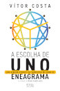 A Escolha de Uno