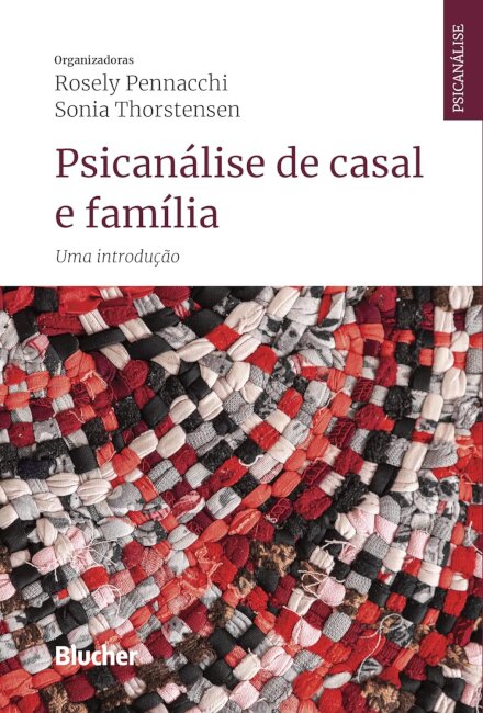 Psicanálise De Casal E Família: Uma Introdução