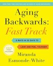 Aging Backwards: Fast Track