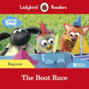 Ladybird Readers Beginner Level - Timmy Time: The Boat Race (ELT Graded Reader)