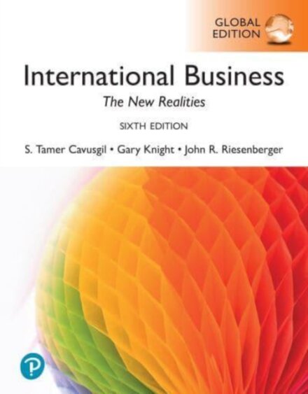 International Business: The New Realities -- Global Edition