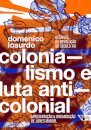Colonialismo E Luta Anticolonial: Desafios Revolução Séc XXI