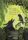 Quando os Cães Deixaram de Falar E outras Fábulas Universais
