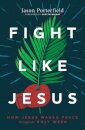 Fight Like Jesus