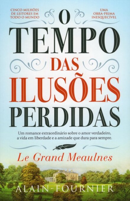 O tempo das ilusões perdidas