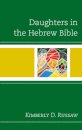 Daughters in the Hebrew Bible