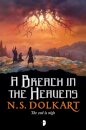 A Breach in the Heavens