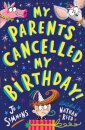 My Parents Cancelled My Birthday