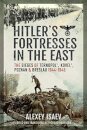 Hitler's Fortresses in the East