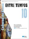 Entre Tempos - História A - 10.º Ano Caderno do Aluno 2026