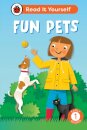 Fun Pets: Read It Yourself - Level 1 Early Reader