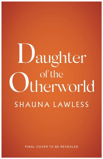 Daughter of the Otherworld