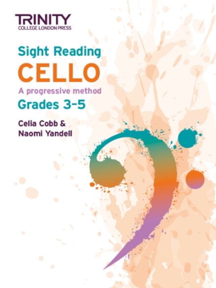 Trinity College London Sight Reading Cello: Grades 3-5