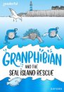Readerful Rise: Oxford Reading Level 10: Granphibian and the Seal Island Rescue