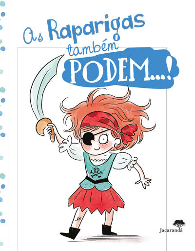 As Raparigas Também Podem...! / Os Rapazes Também Podem