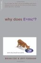 Why Does E=mc2?