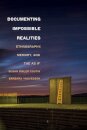 Documenting Impossible Realities