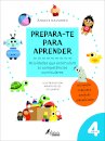 Prepara-te para Aprender: 4 Anos