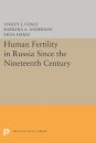 Human Fertility in Russia Since the Nineteenth Century