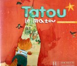 Tatou Le Matou ; Le Francais Pour Les Petits ; Niveau 2