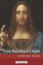 From Buddha to Christ