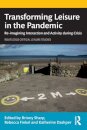 Transforming Leisure in the Pandemic